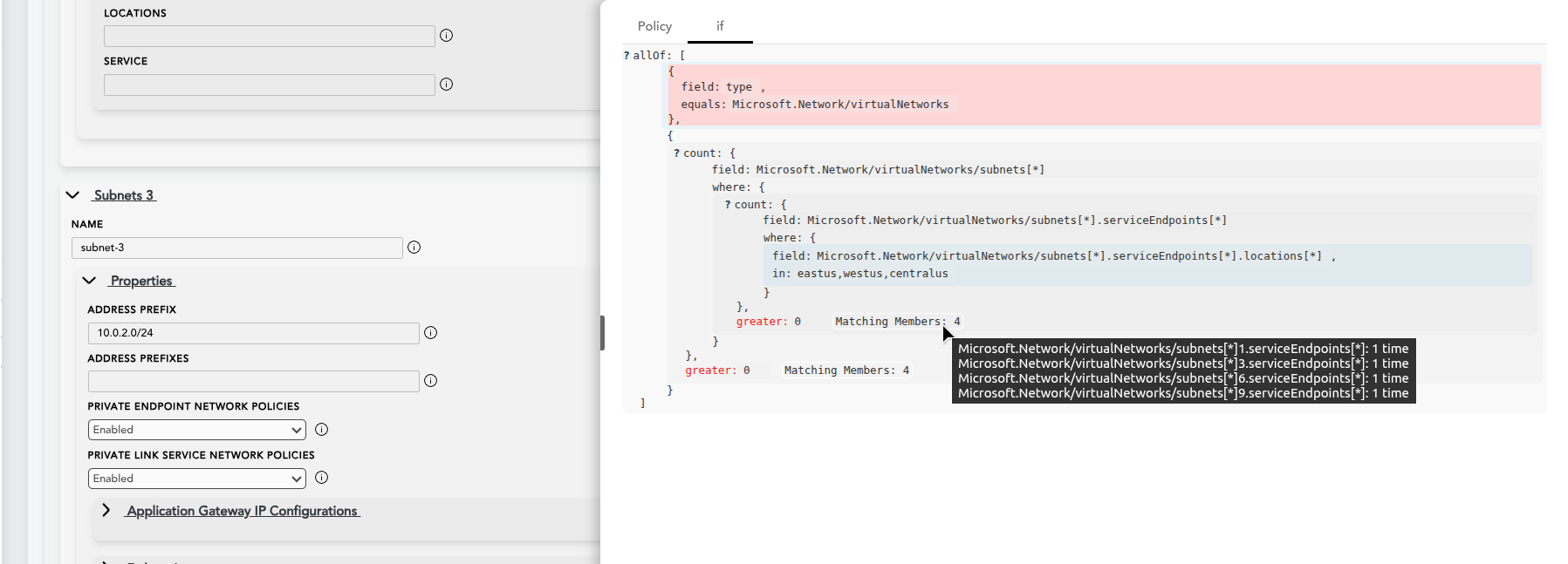 Count block in the policy rule with matching members listed and the corresponding subnet highlighted in the resource form